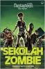Komik Fantasteen The Series: Sekolah Zombie